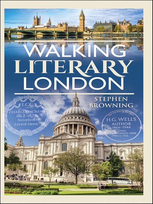 Title details for Walking Literary London by Stephen Browning - Available